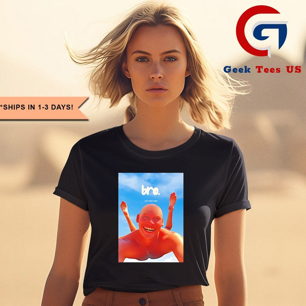 Cal the baddie flying bro photo shirt