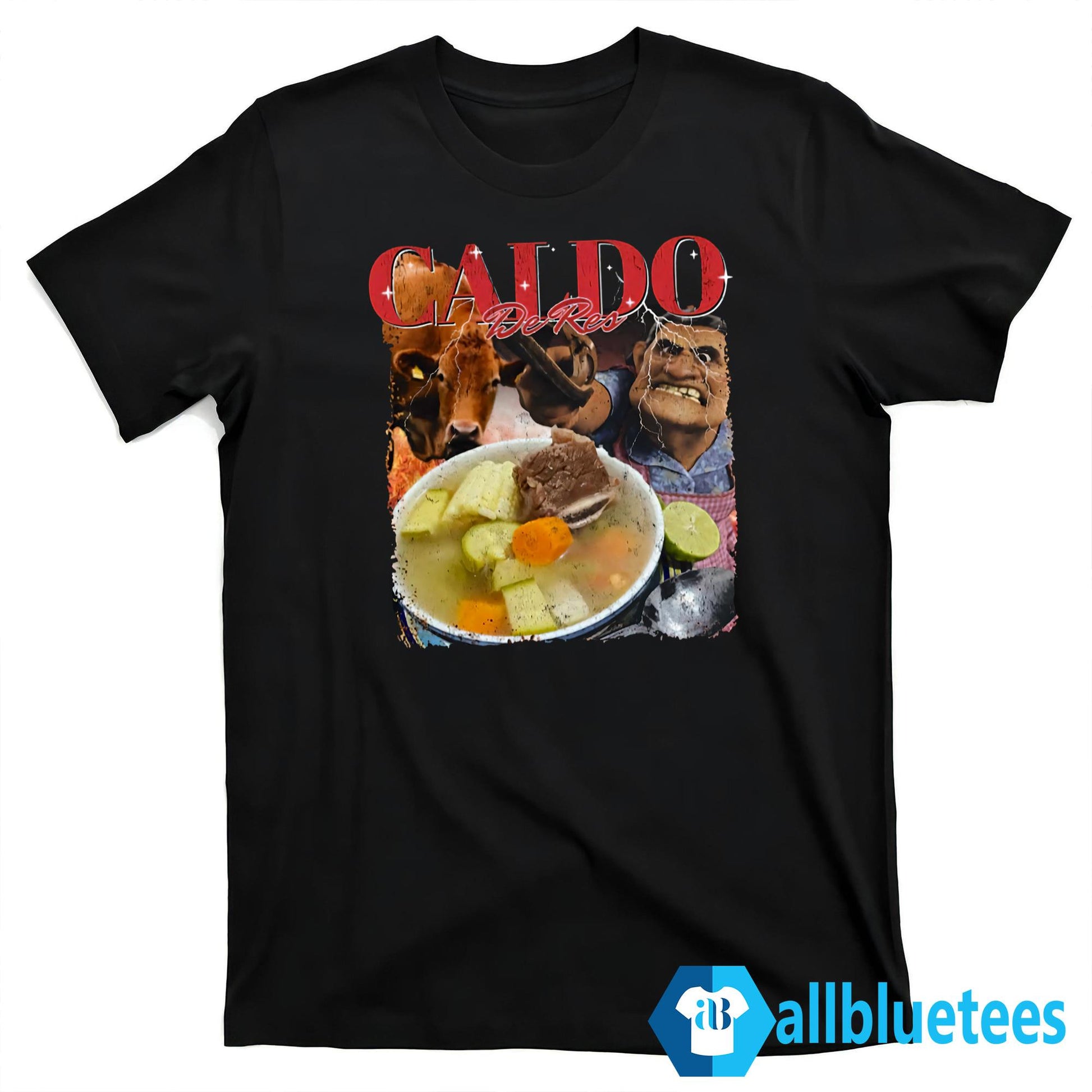 Caldo De Res Shirt