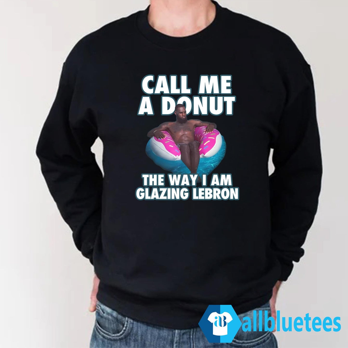 Call Me A Donut The Way I Am Glazing LeBron Shirt