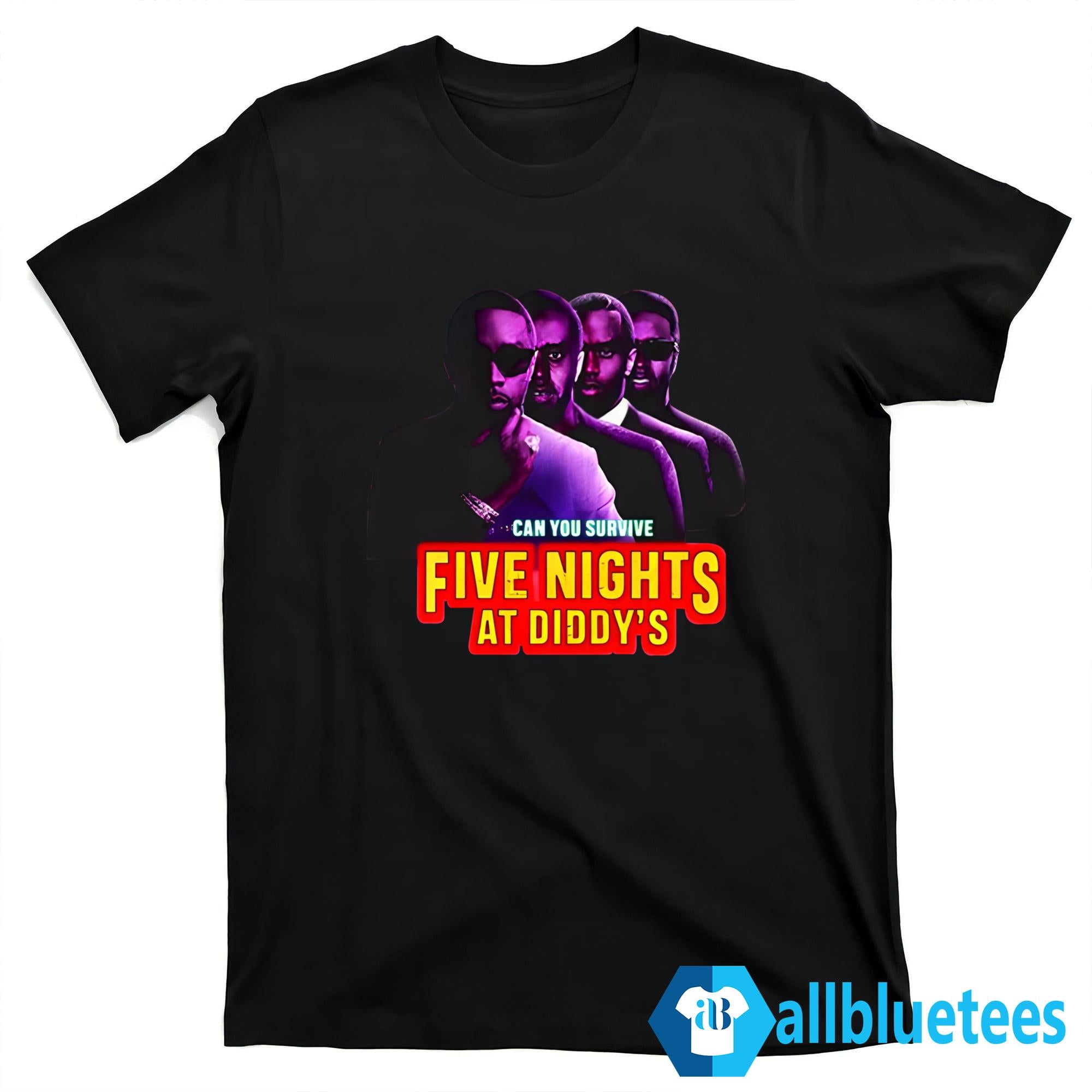 Can You Survive Five Nights At Diddy’s Shirt