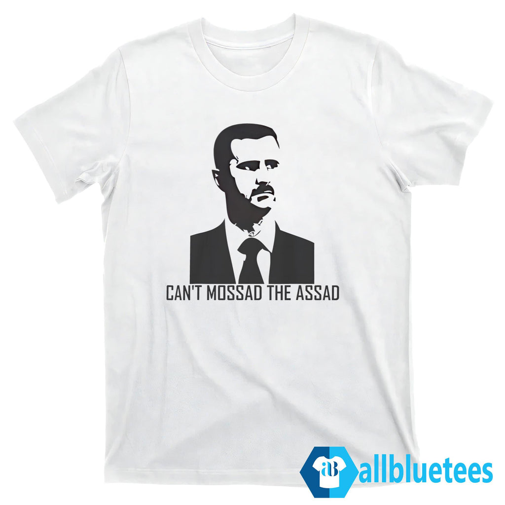 Can’t Mossad the Assad Shirt