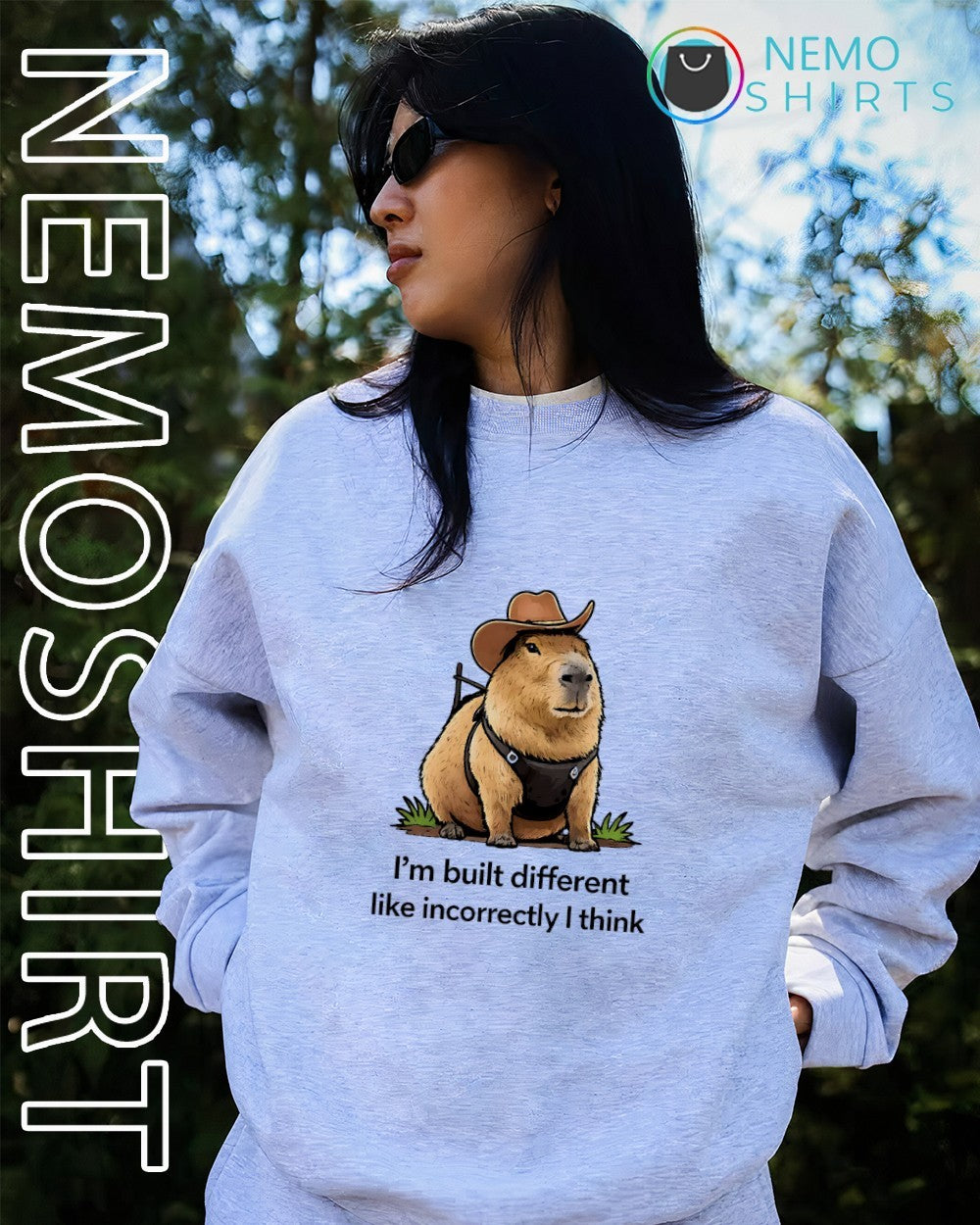 Capybara I’m built different like incorrectly I think shirt
