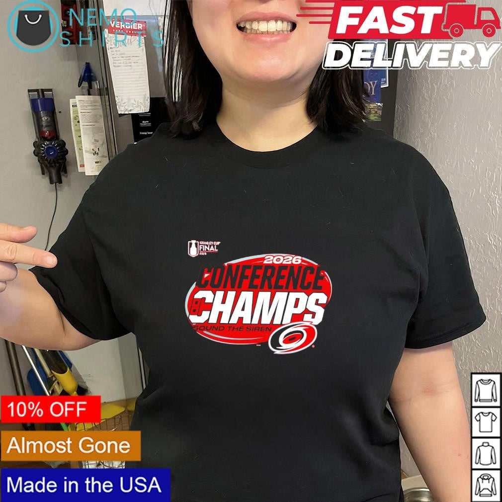 Carolina Hurricanes 2026 Conference Champions sound the siren logo shirt