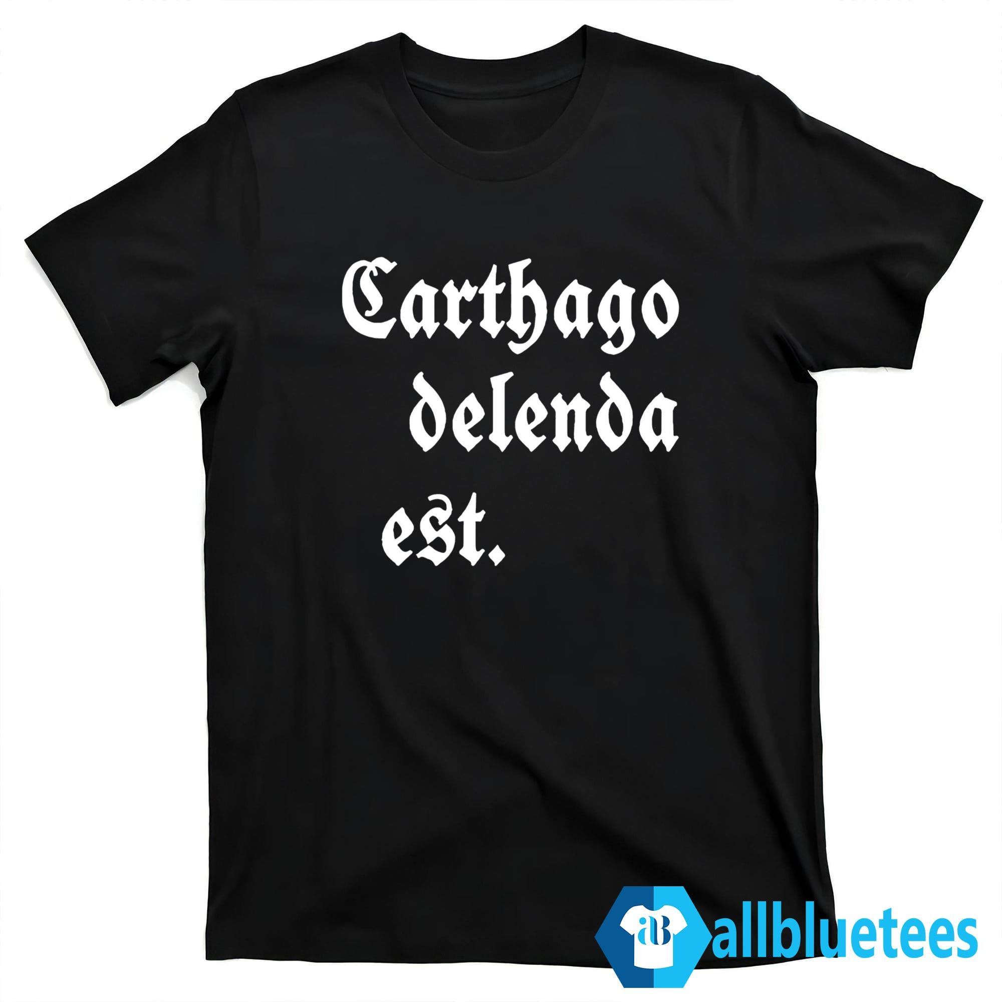 Carthago Delenda Est Shirt