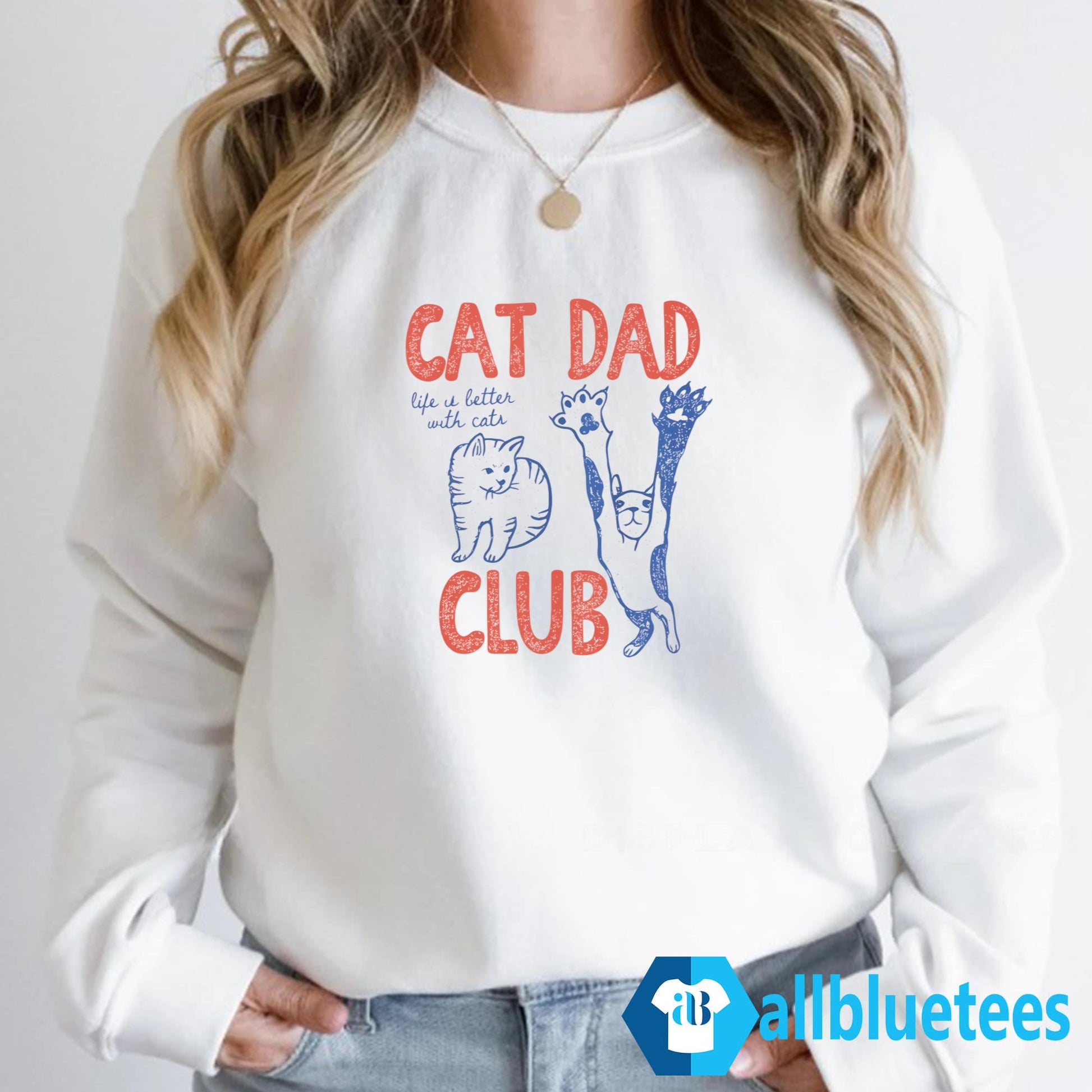 Cat Dad Club Life Is Better With Cats Shirt