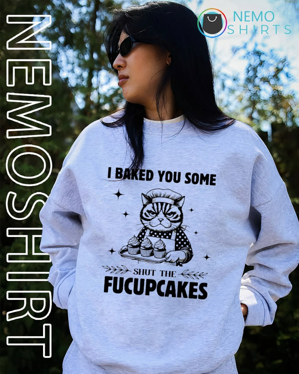 Cat I baked you some shut the fucupcakes shirt
