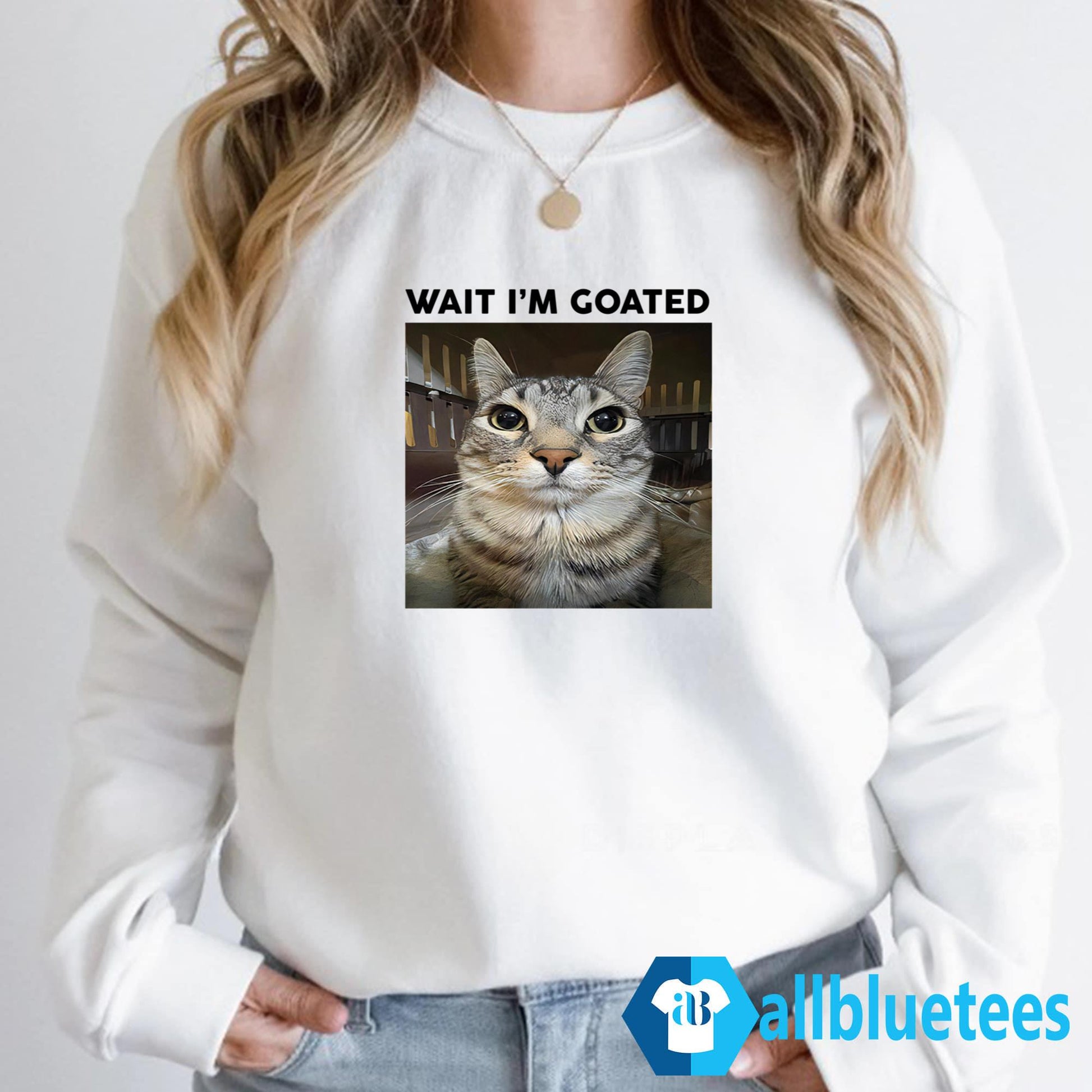 Cat Wait I’m Goated Shirt