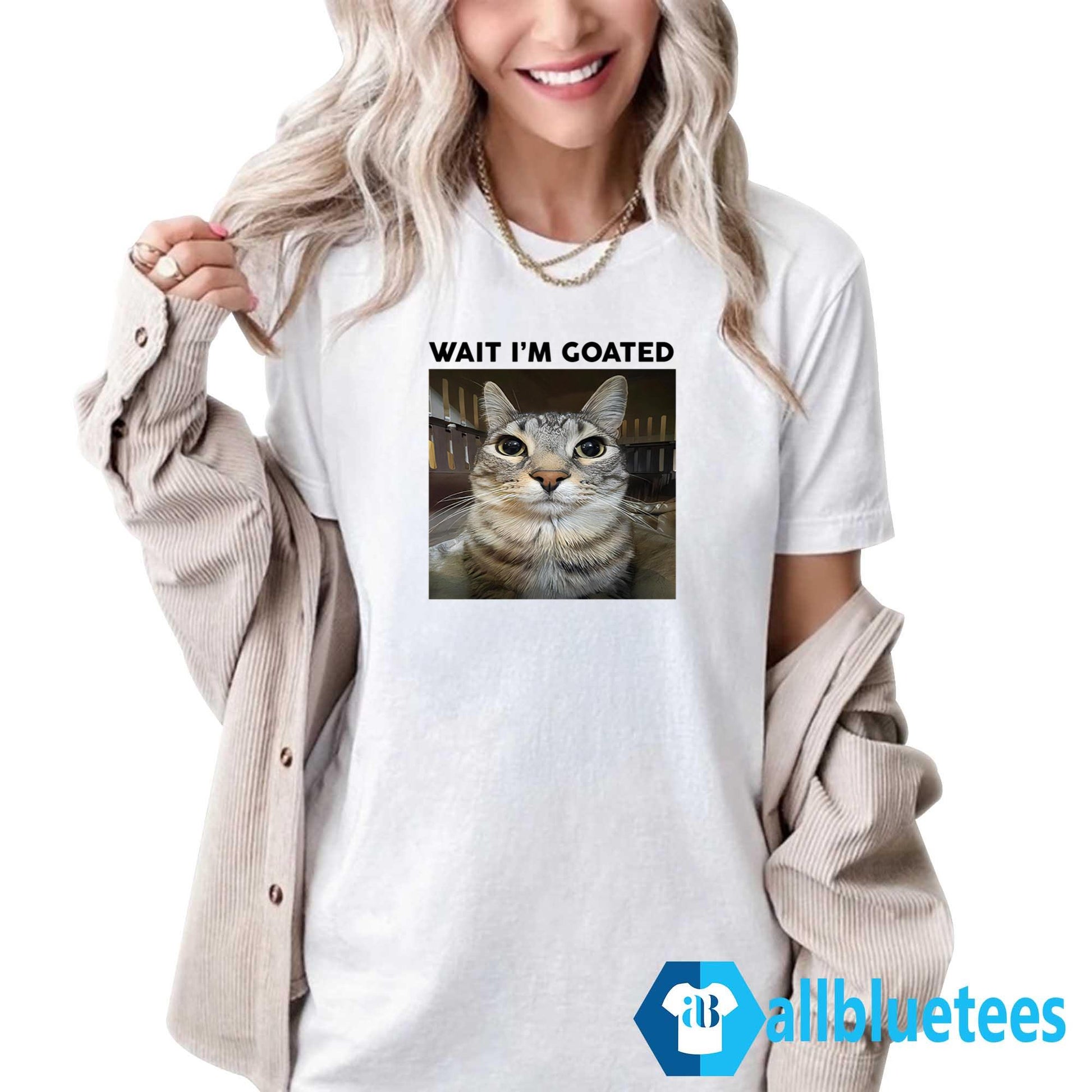 Cat Wait I’m Goated Shirt