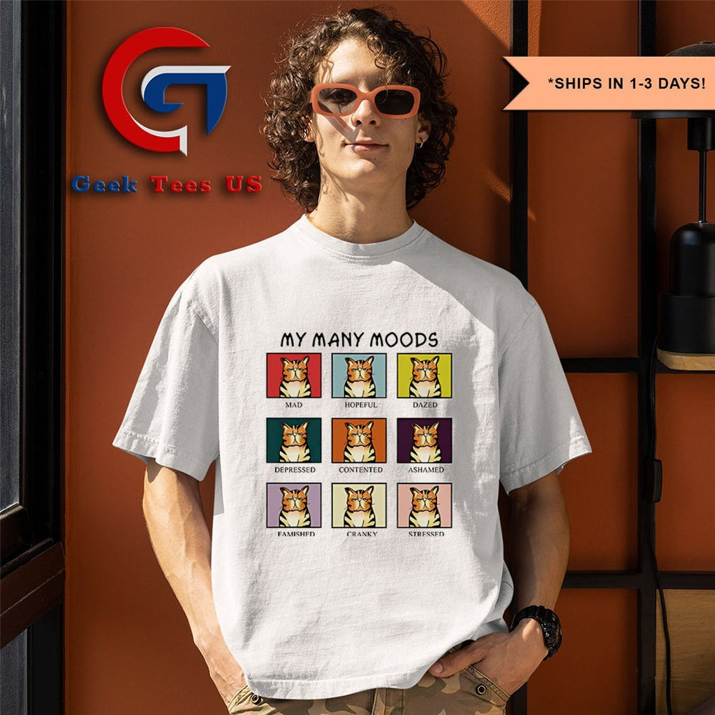Cat my many moods funny shirt