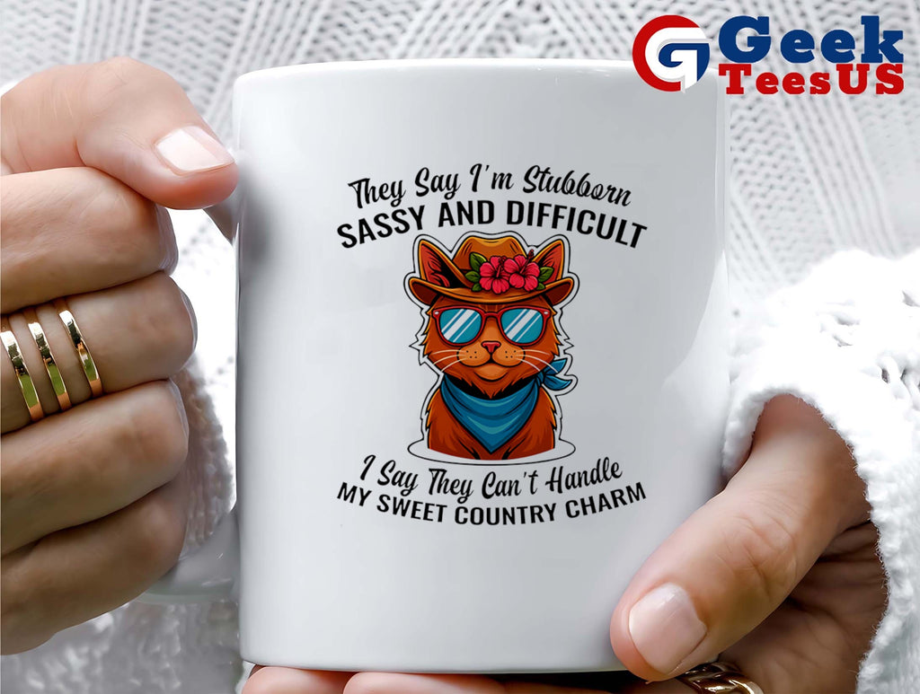 Cat they say I’m stubborn sassy and difficult I say they can’t shirt