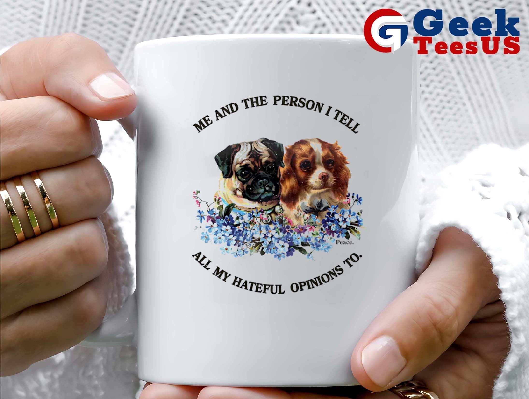 Cavalier King Charles Spaniel and Pug me and the person I tell all my hateful opinions to shirt