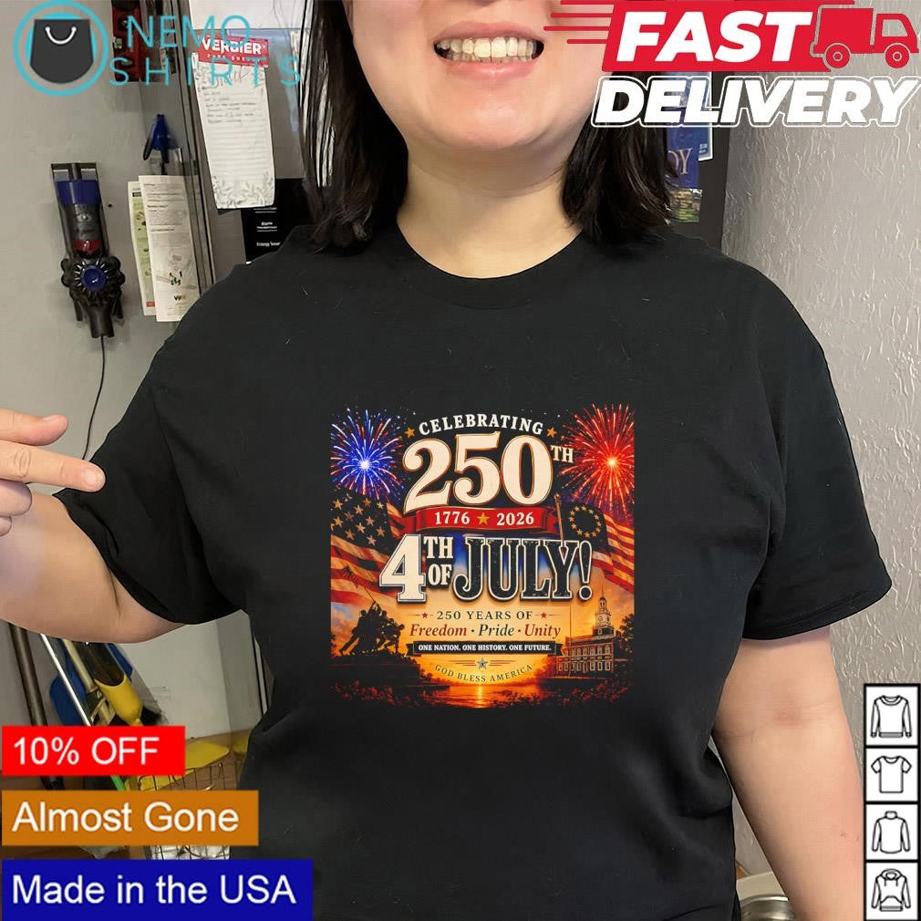 Celebrating 250th 1776-2026 4th of July Freedom Pride Unity shirt