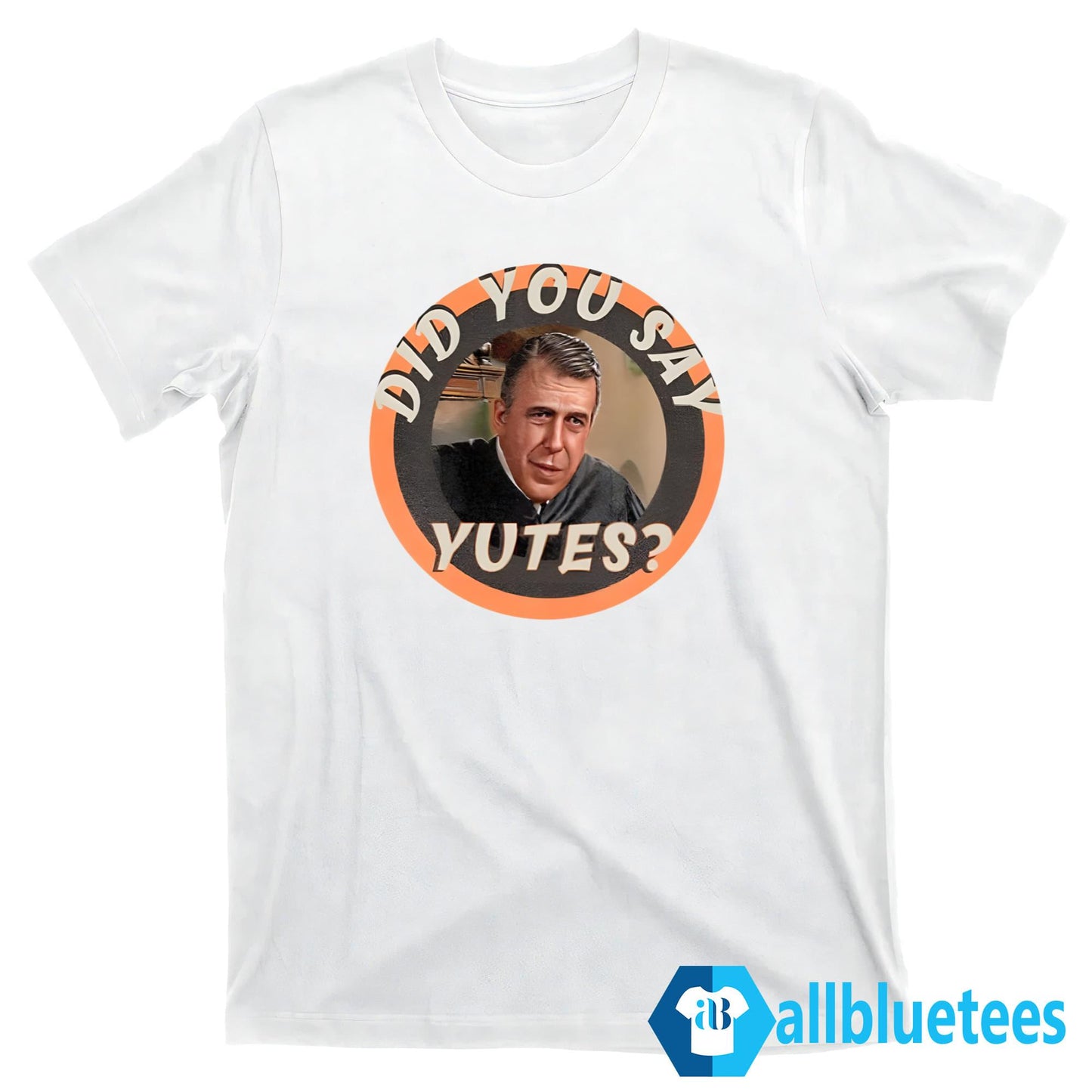 Chamberlain Haller Did You Say Yutes Shirt