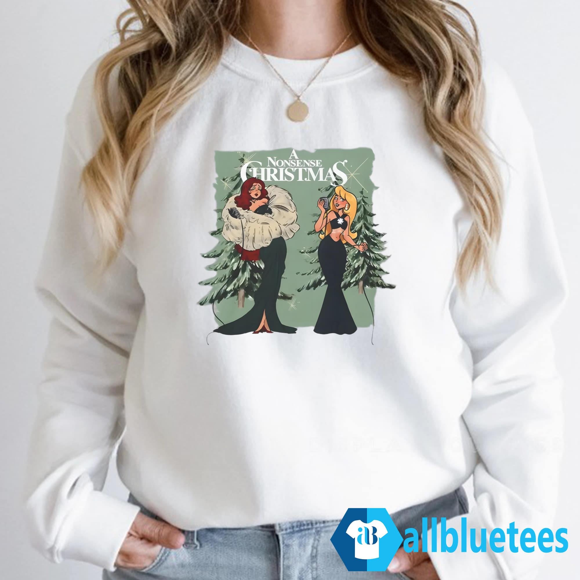 Chappell Sabrina A Nonsense Christmas Shirt