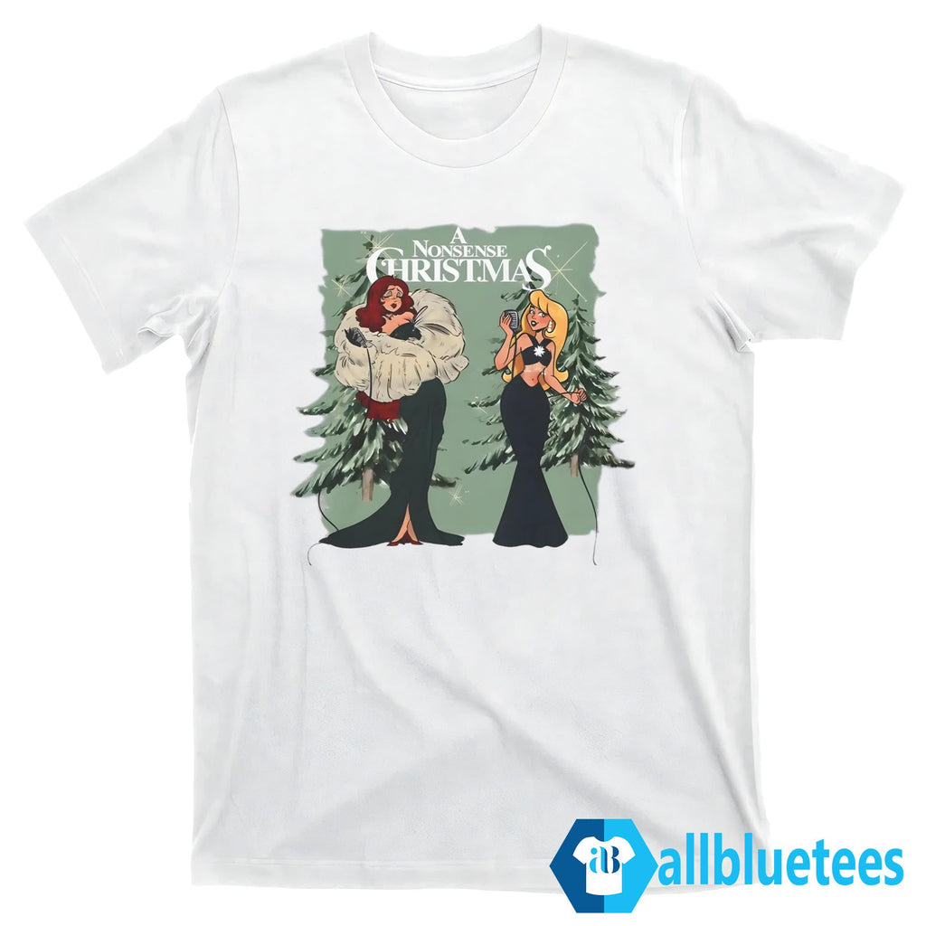 Chappell Sabrina A Nonsense Christmas Shirt
