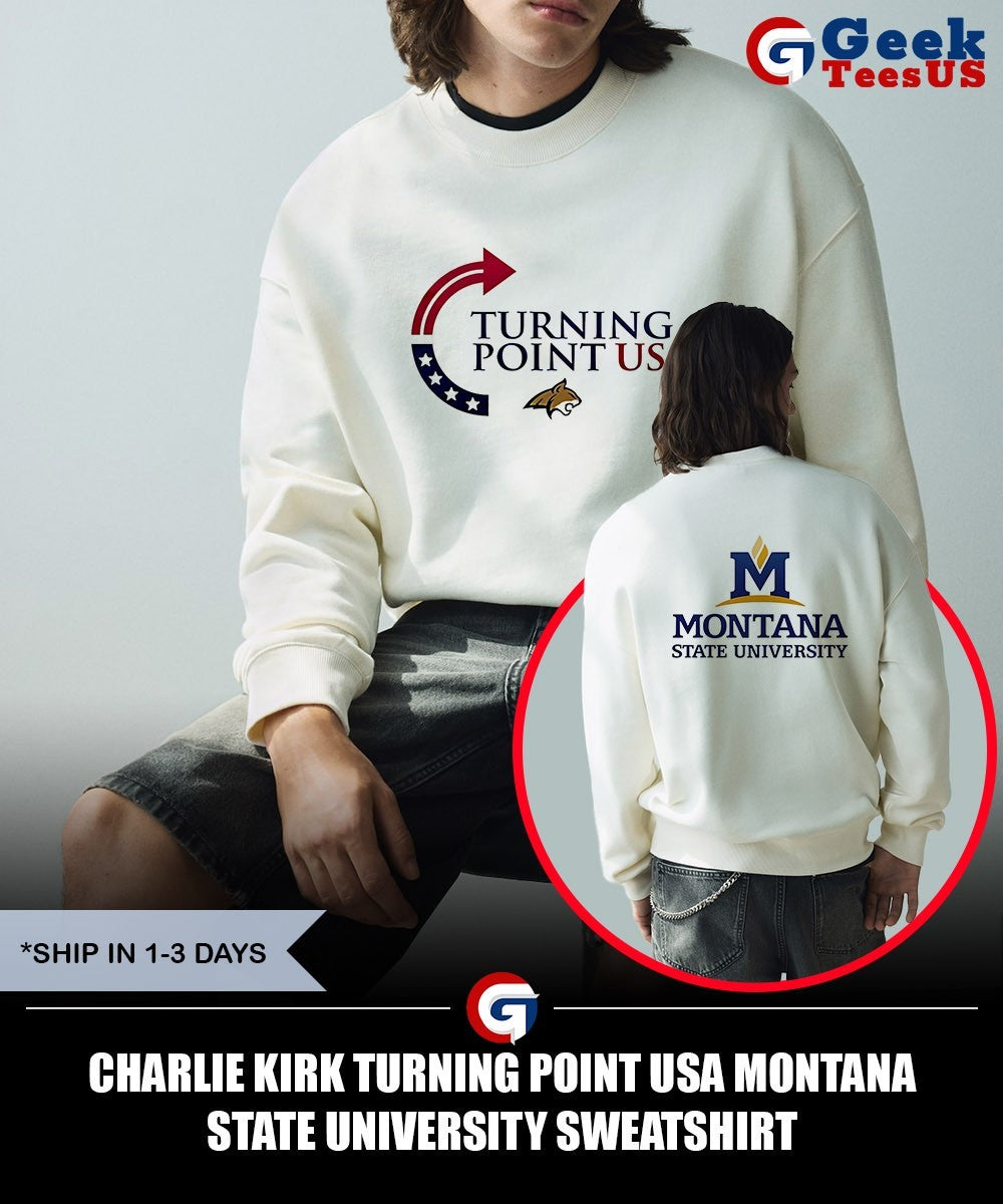 Charlie Kirk Turning Point USA Montana State University shirt