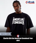 Charlie Kirk the American Comeback Tour shirt