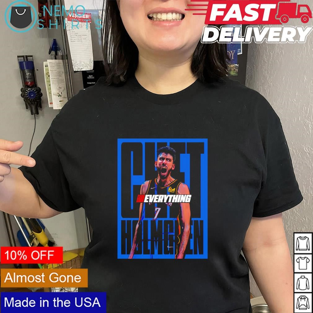 Chet Holmgren Oklahoma City Thunder player earn everything shirt