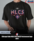 Chicago Cubs MLB 2025 NLCS Postseason logo shirt