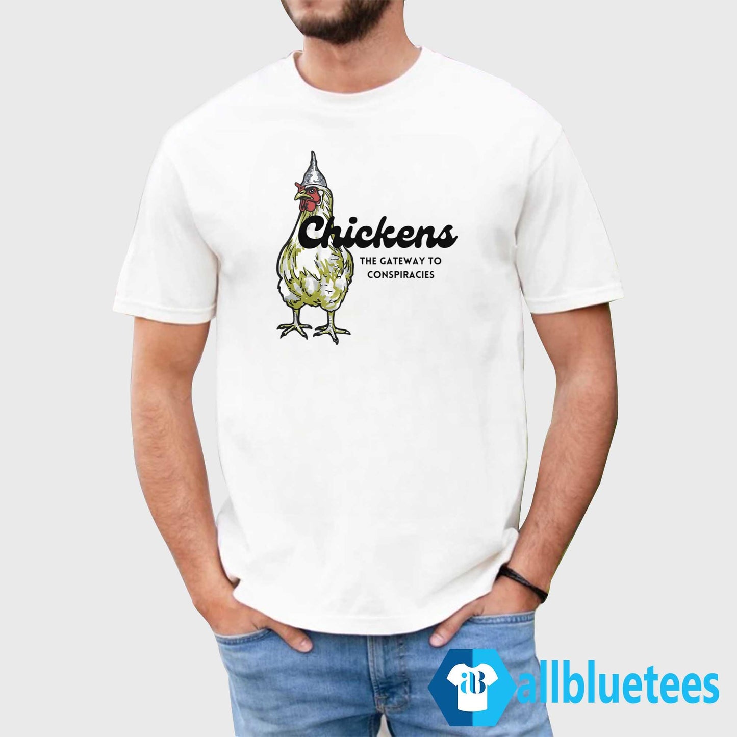 Chickens The Gateway To Conspiracies Shirt