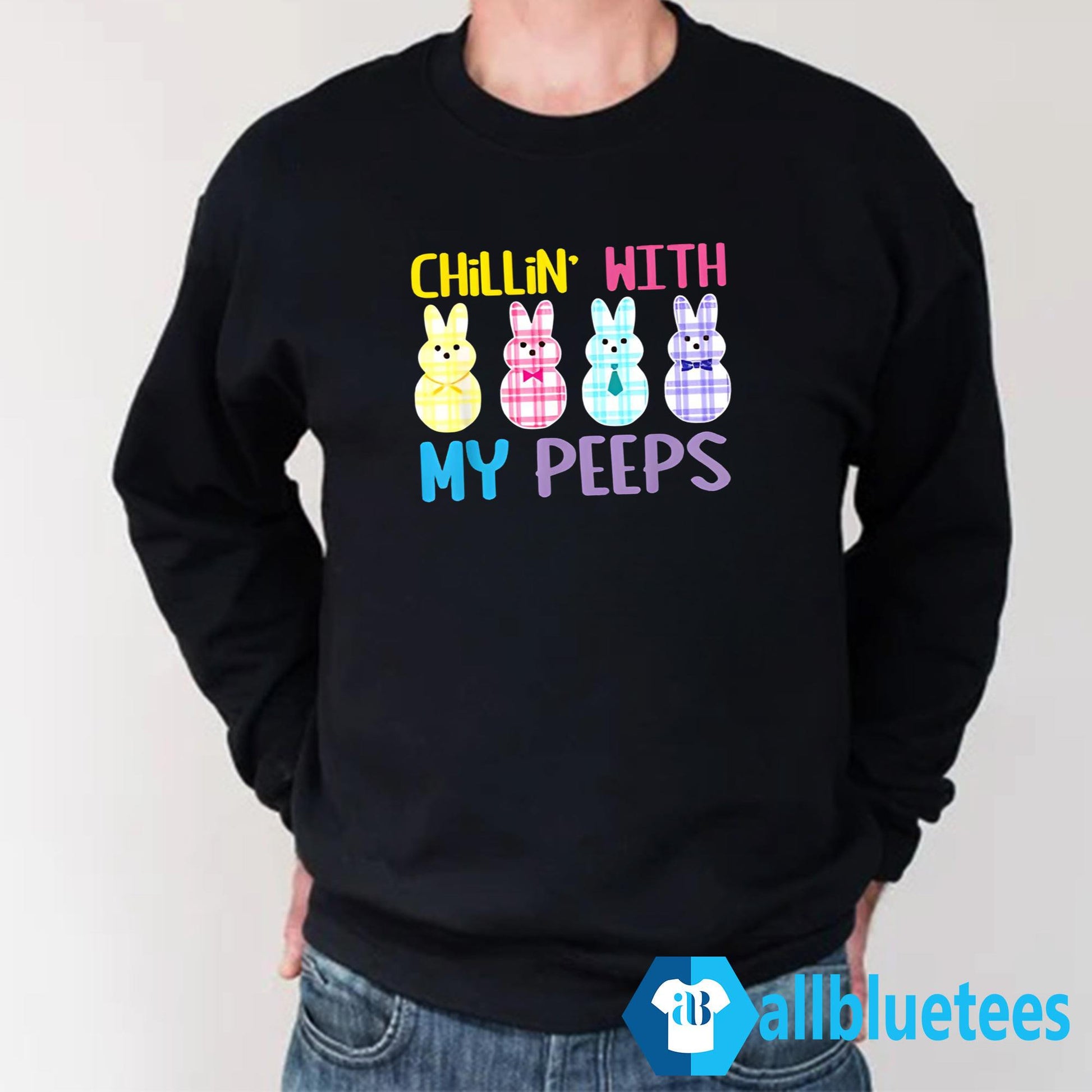 Chillin’ With My Peeps Shirt