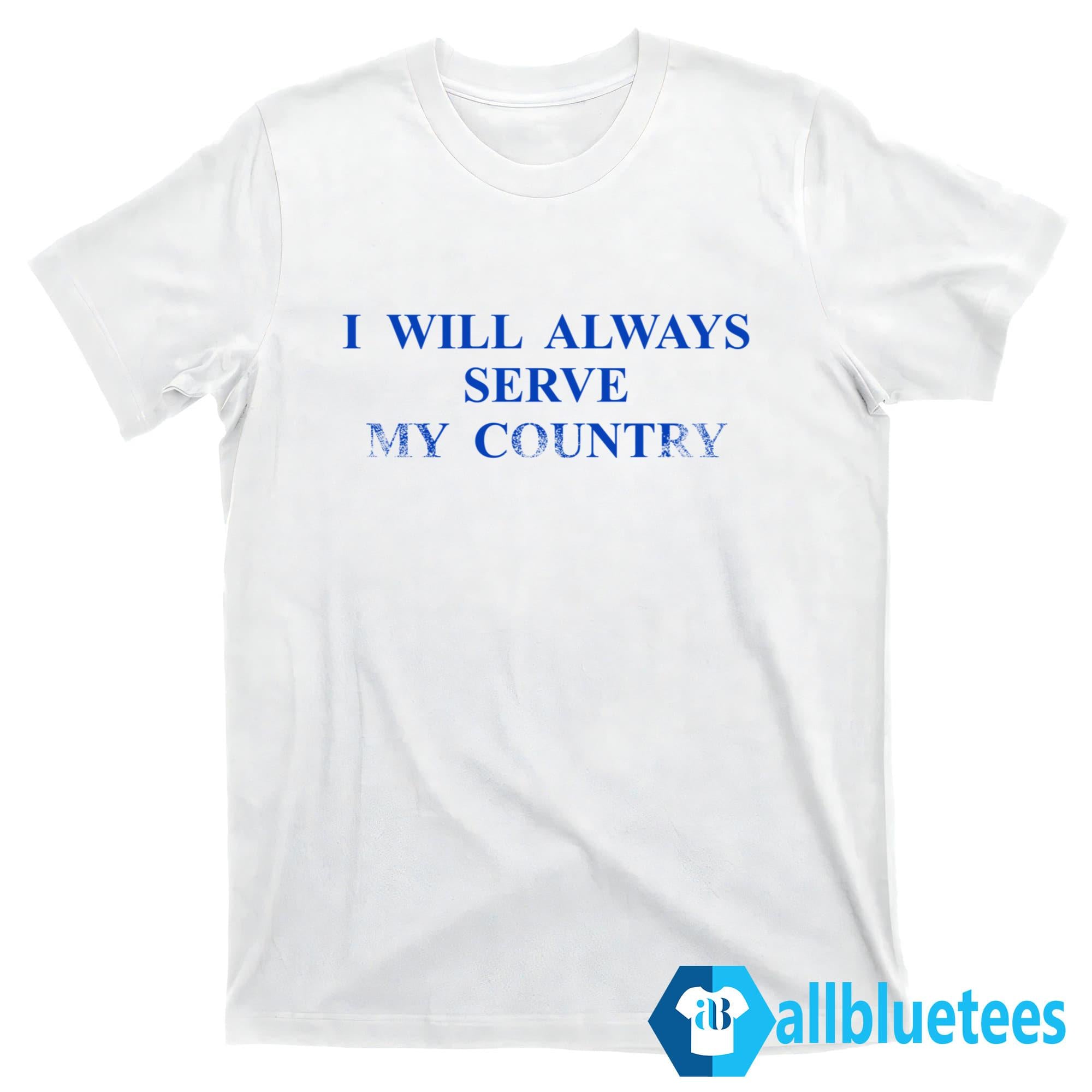 Chris Klemens I Will Always Serve My Country Shirt