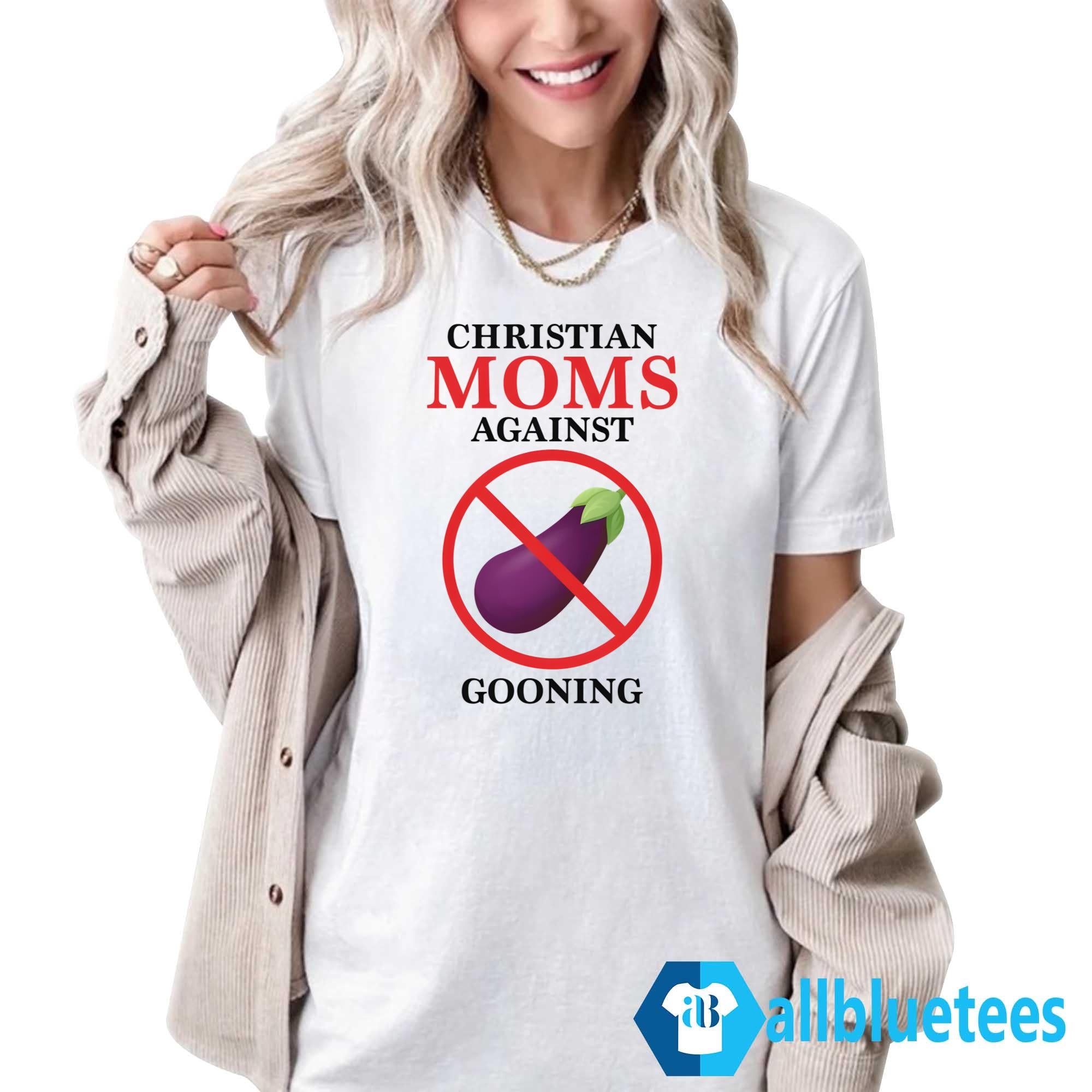 Christian Moms Against Gooning Shirt
