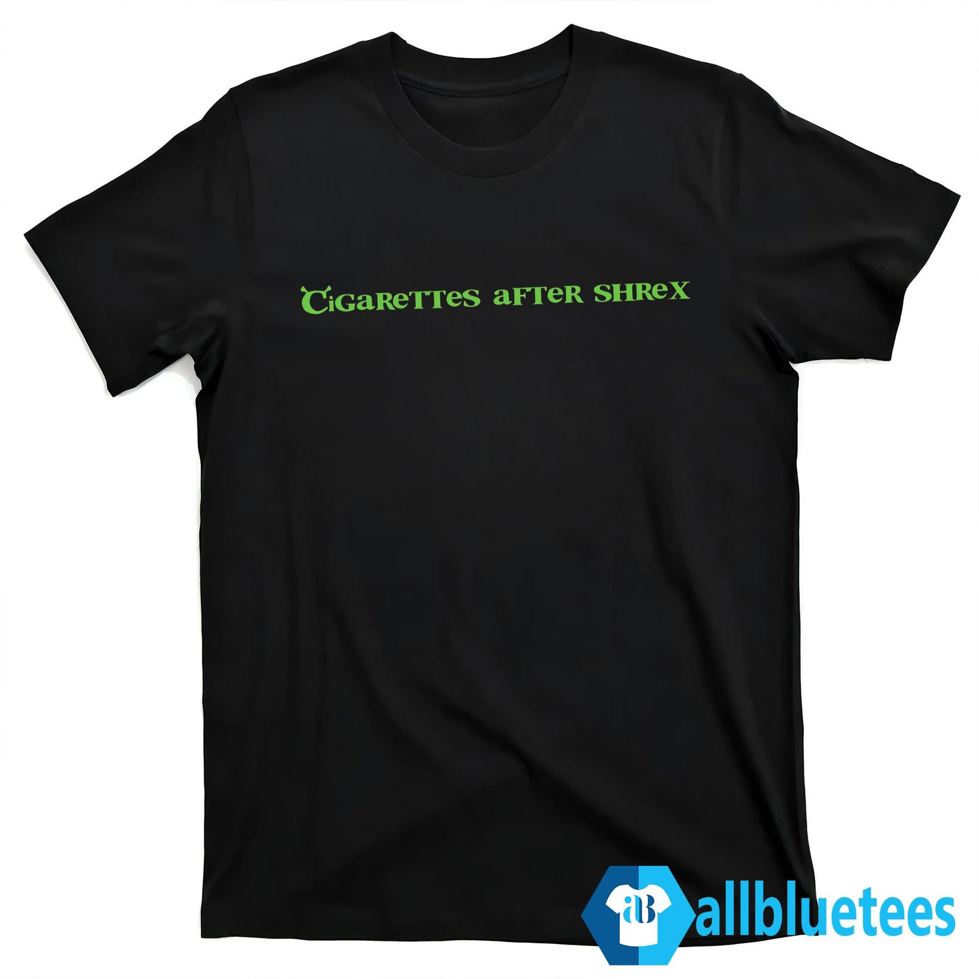 Cigarettes After Shrek Shirt