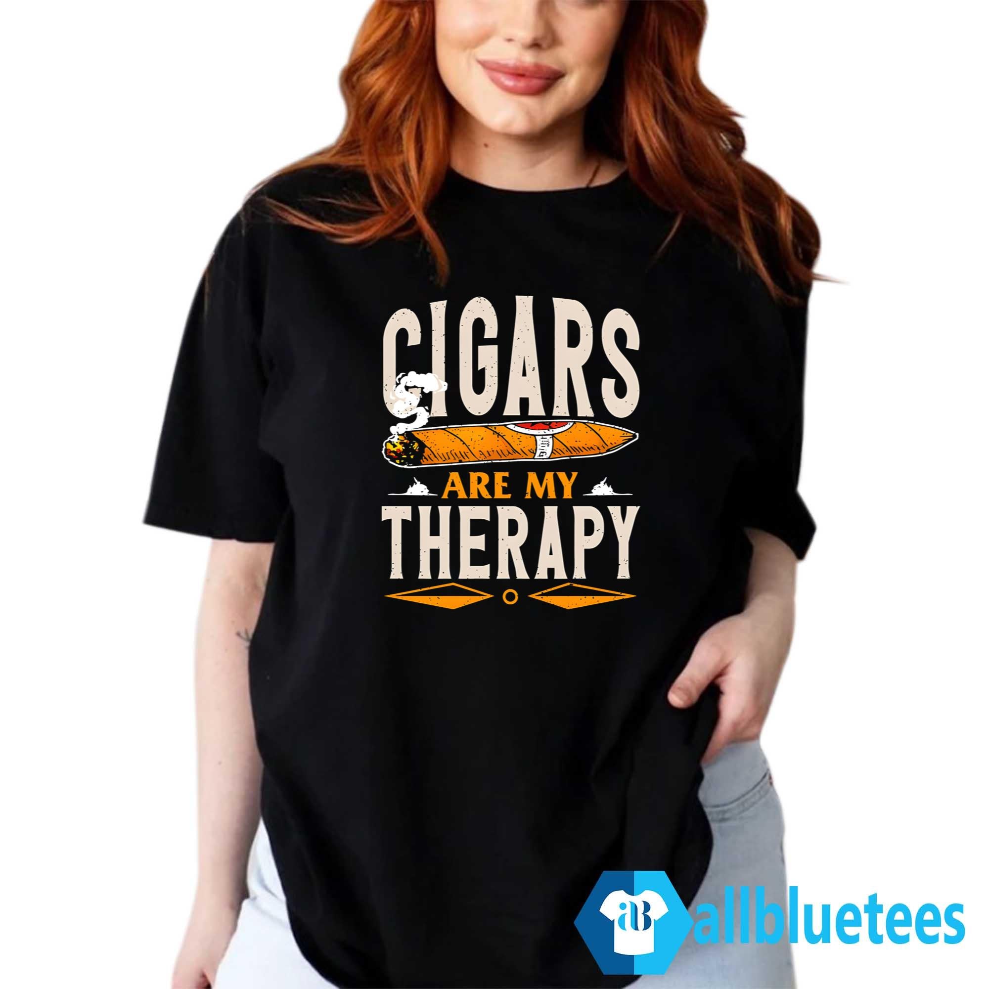 Cigars Are My Therapy Shirt