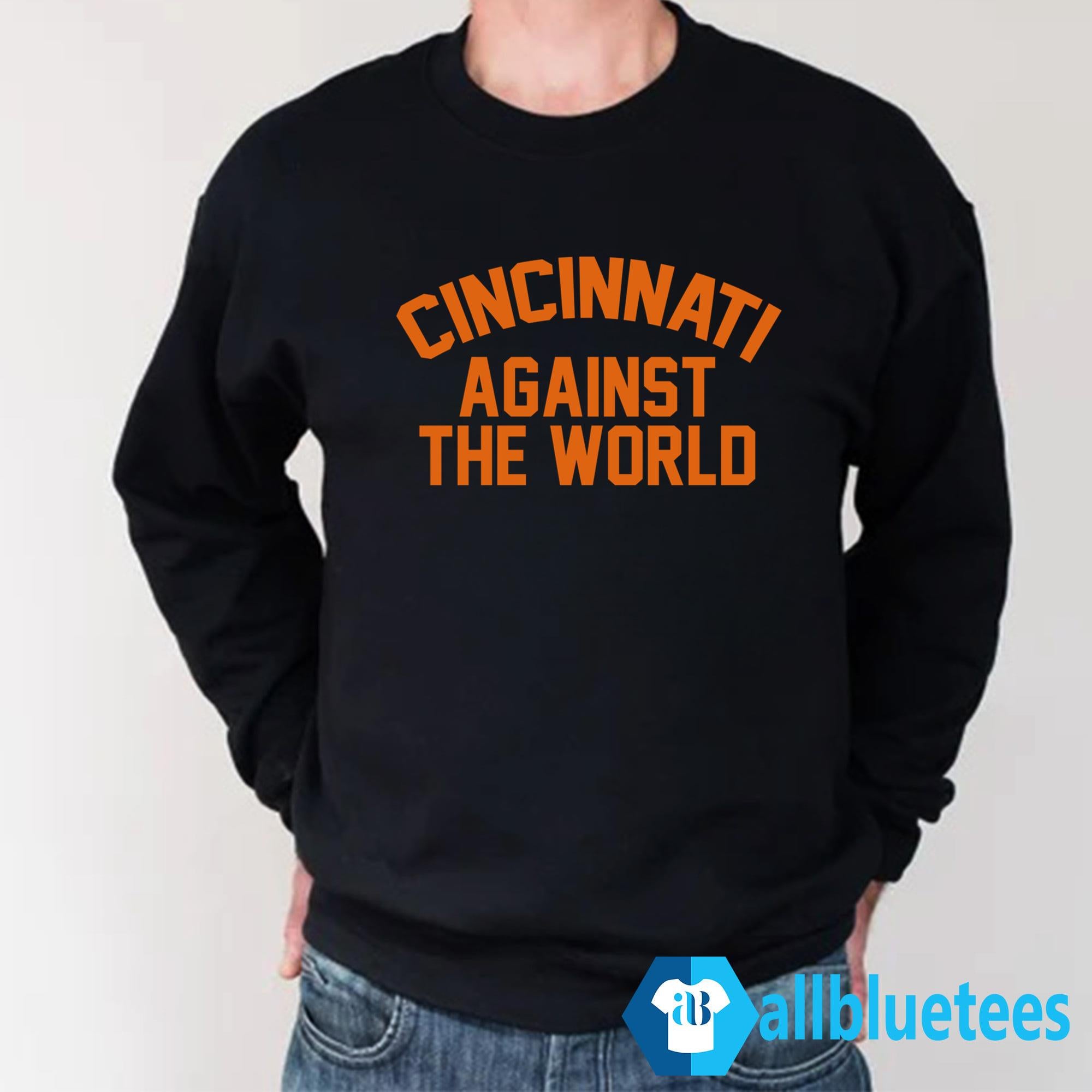 Cincinnati Against The World Shirt
