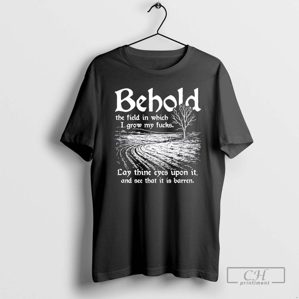 Classic Behold The Field In Which I Grow My Fucks Christmas Shirt Sweater
