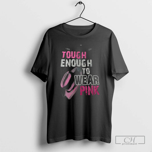 Classic Best Tough Enough To Wear Pink Shirt Sweater