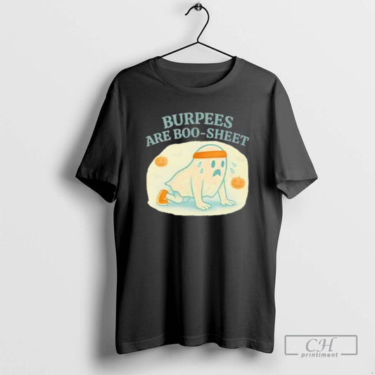 Classic Burpees Are Boo Sheet Shirt Sweater
