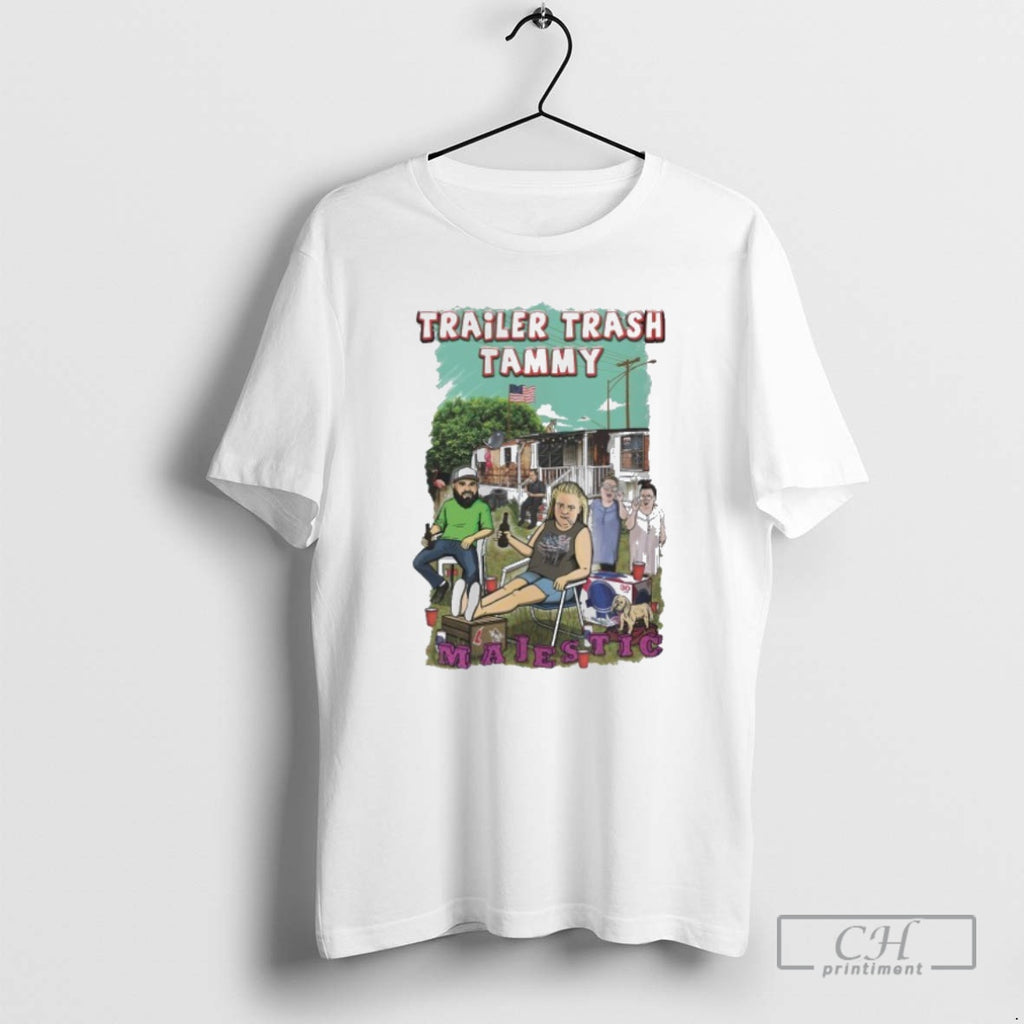 Classic Chelcie Lynn Trailer Trash Tammy Park Life Majestic Shirt Sweater