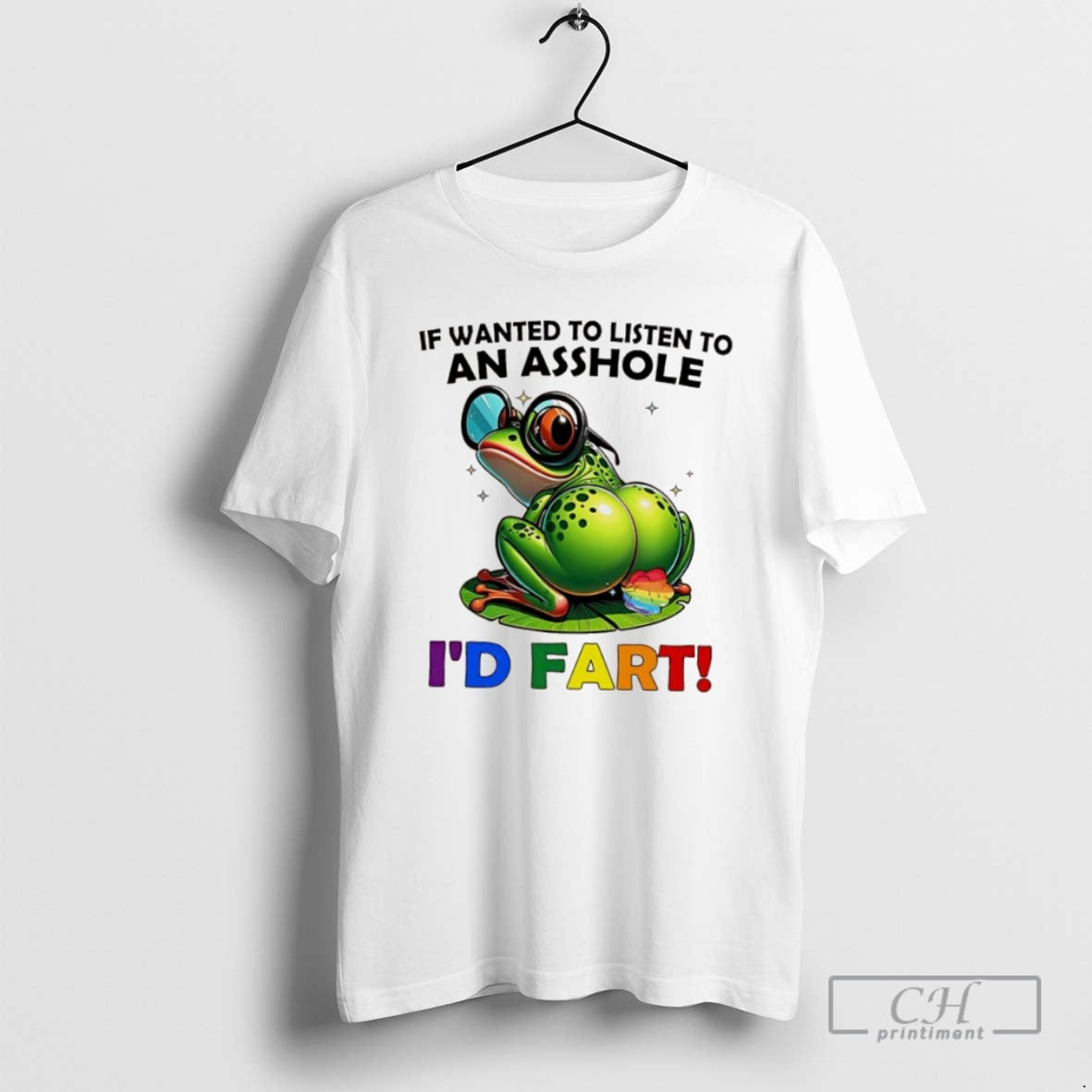 Classic Frog If Wanted To Listen To An Asshole Id Fart Shirt Sweater