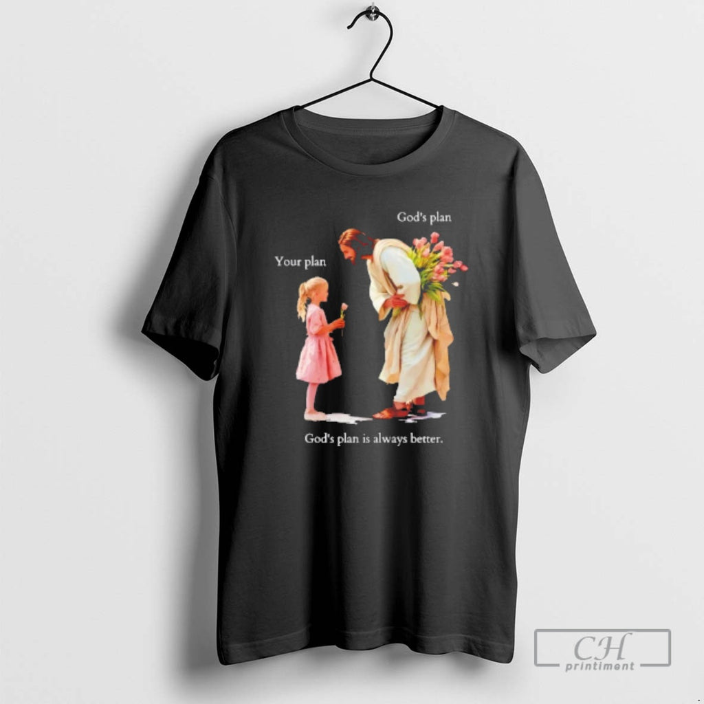 Classic Gods Plan Ls Always Better Shirt Sweater