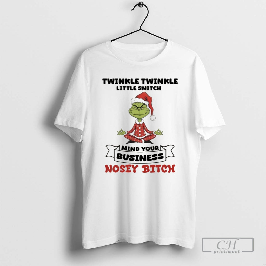 Classic Grinch Santa Hat Twinkle Twinkle Little Snitch Mind Your Business Nosey Bitch Christmas