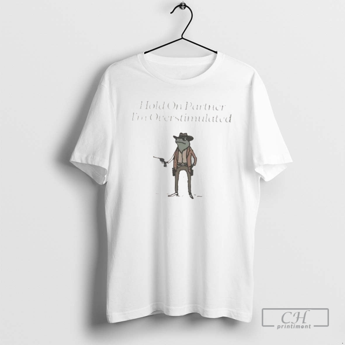 Classic Hold On Im Overstimulated Frog Shirt Sweater