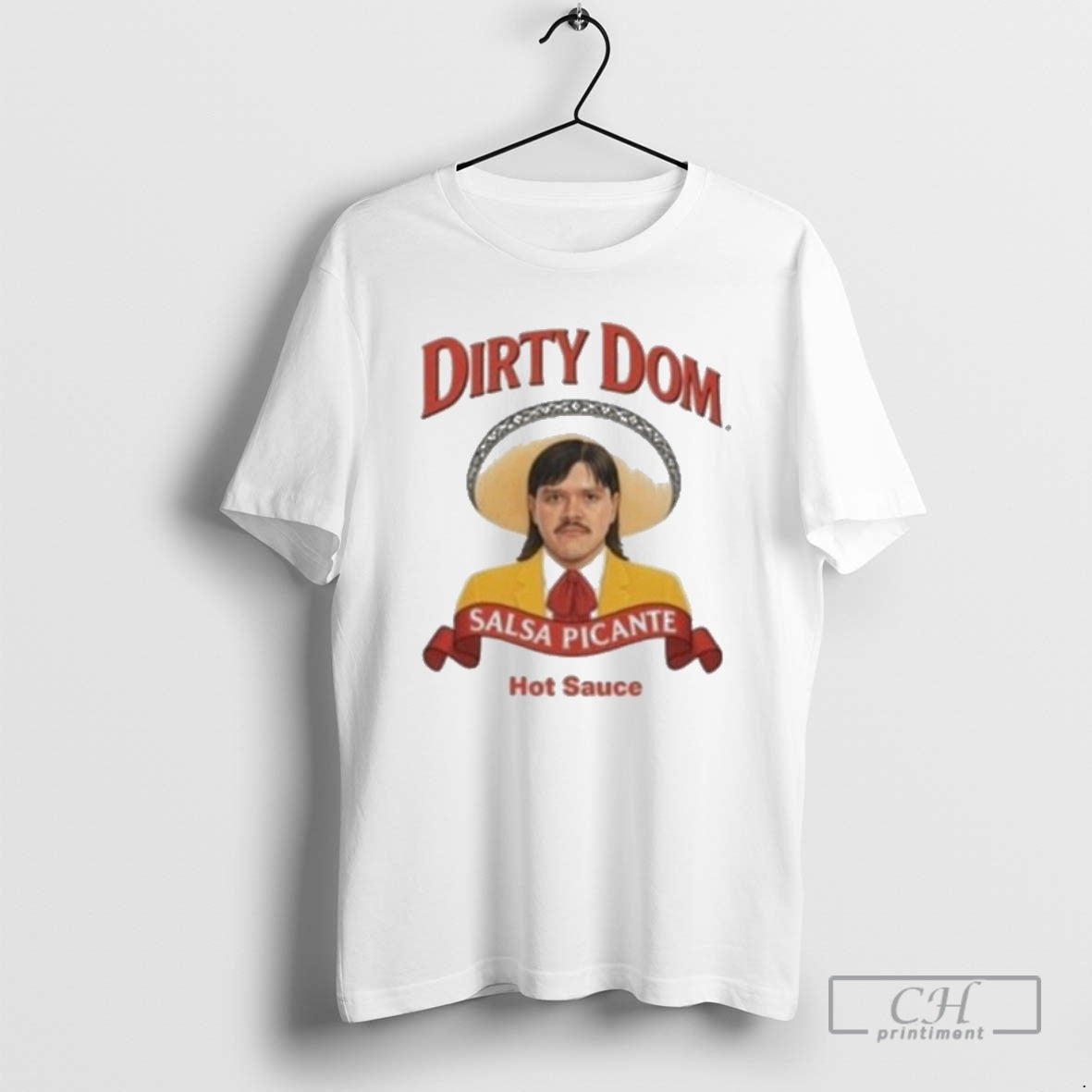 Classic Hot Sauce Dirty Dom Salsa Picante Tapatio Shirt Sweater