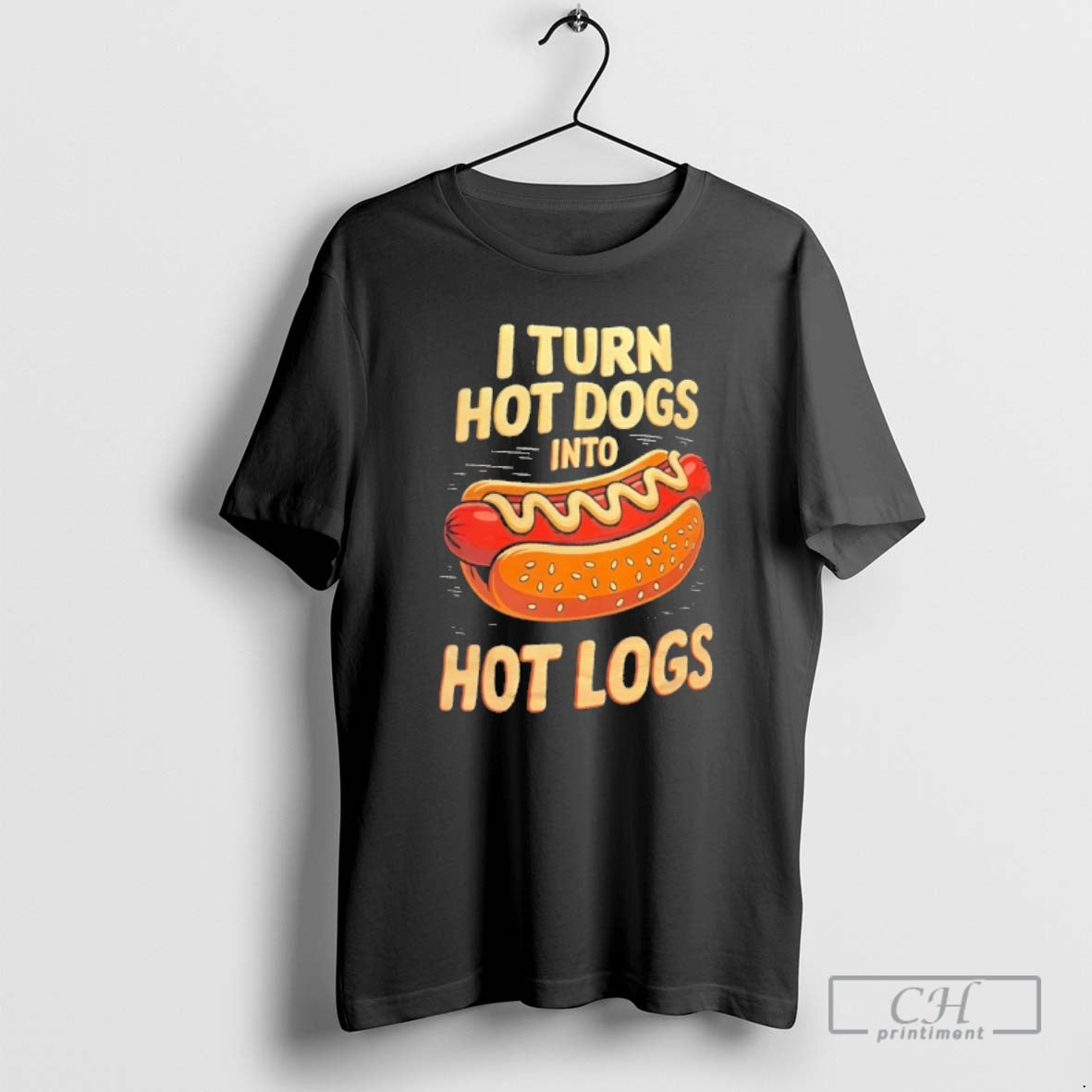 Classic I Turn Hot Dogs Into Hot Logs Shirt Sweater