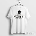 Classic I Am Ted Nivison And I Will Die On October 23rd 2025 Shirt Sweater