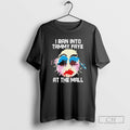 Classic I Ran Into Tammy Faye Bakker At The Mall Shirt Sweater