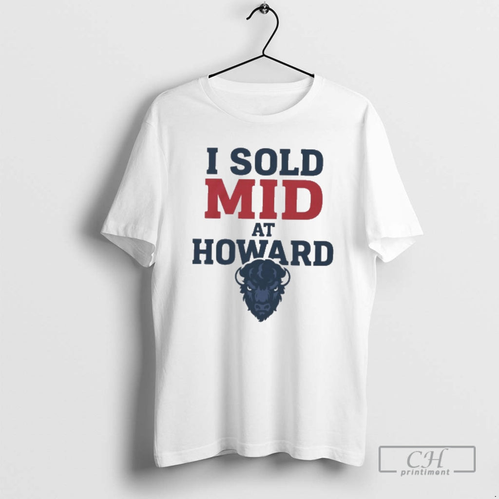 Classic I Sold Mid At Howard Bison Shirt Sweater