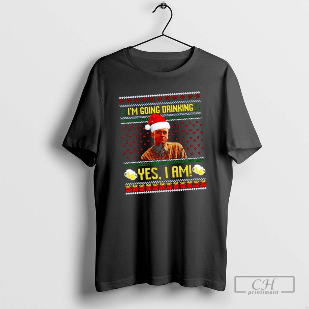 Classic Im Going Drinking Yes I Am Christmas Charlie Hunnam Ed Gein Shirt Sweater