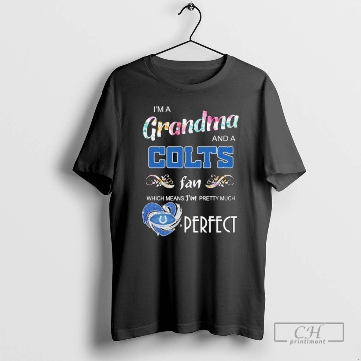 Classic Im Grandma And A Indianapolis Colts Fan Which Means Im Pretty Much Perfect Diamond