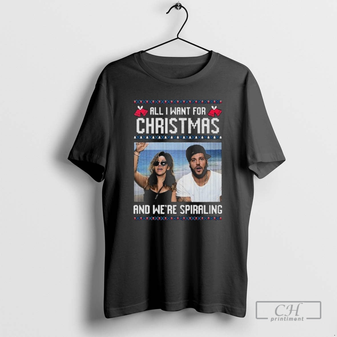 Classic Jersey Shore All I Want For Christmas And Were Spiraling Ugly Holiday Shirt Sweater