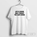 Classic Life Is Bdsm And I Forgot The Safe Word Shirt Sweater