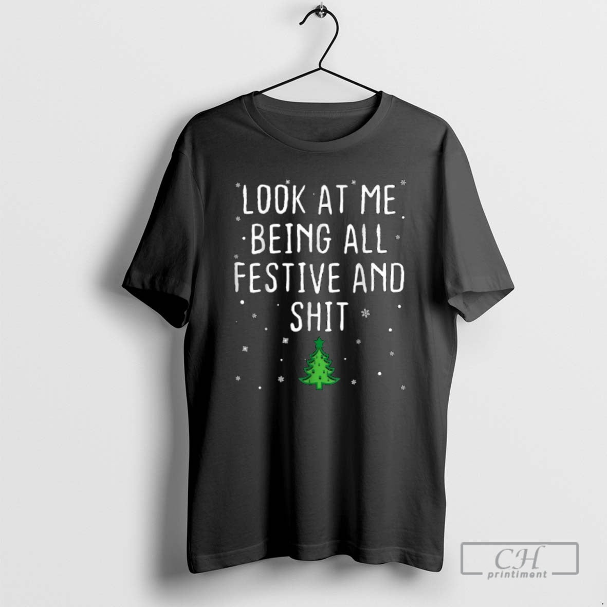Classic Look At Me Being All Festive And Shit Tree Merry Christmas Shirt Sweater