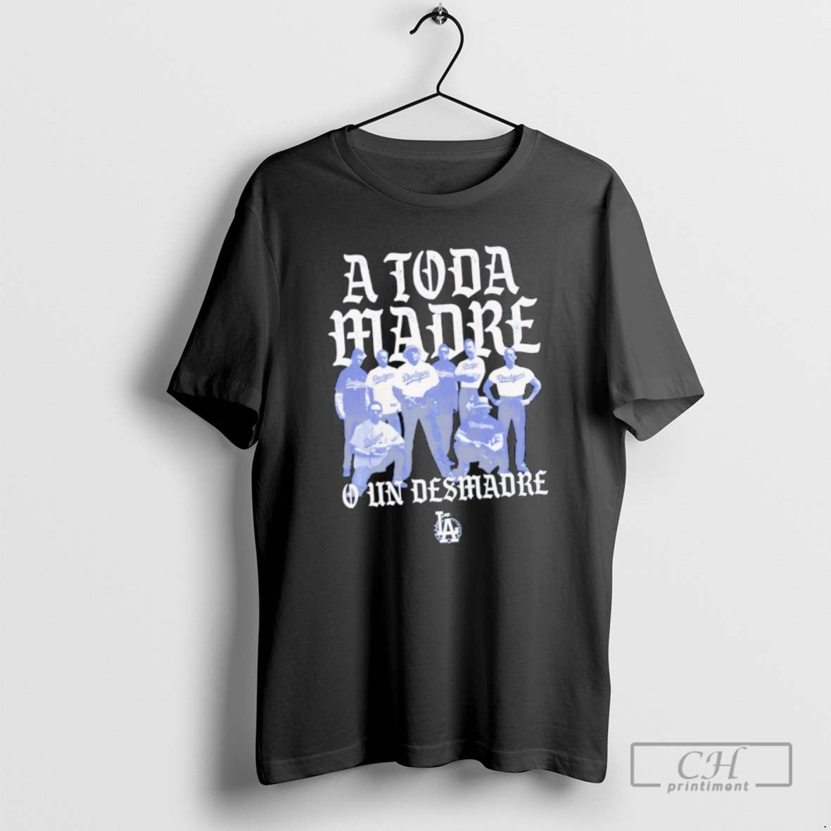 Classic Los Angeles Dodgers A Toda Madre Shirt Sweater