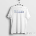 Classic More Than Friends Less Than Lovers Shirt Sweater